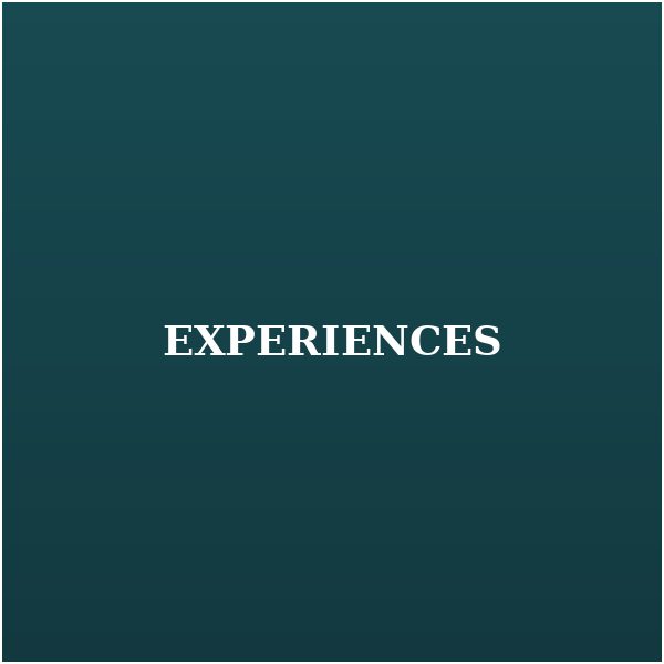 Experiences
