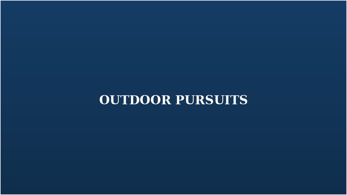 Outdoor Pursuits